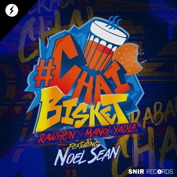 Chai Bisket (feat. Noel Sean)