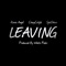 Leaving (feat. Rome Angel & Spitshine) - CrazyCstyle lyrics