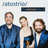 The Vienna Album - Atos Trio