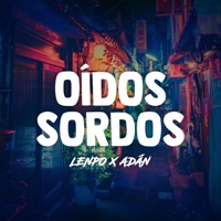 Oídos Sordos (feat. Adán) - Single - Lenpo