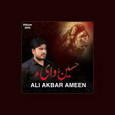 Listen to Ali Akbar Ameen, watch music videos, read bio, see tour dates & more!