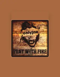 收听 onlyjoe、观看音乐视频、阅读小传、查看巡演日期等 ！
