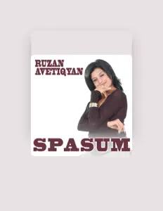 Listen to Ruzan Avetiqyan, watch music videos, read bio, see tour dates & more!