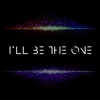 I'll Be the One - Single