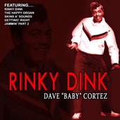 Dave "Baby" Cortez - Rinky Dink