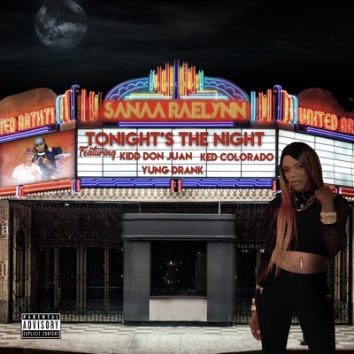 Tonight's the Night! (feat. KED COLORADO, Kidd Don'Juan & Yung Drank) - Single