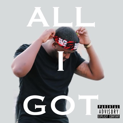 All I Got - Single