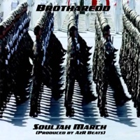 Souljah March - Single - Brotharedd