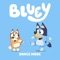 Dance Mode - Bluey & Joff Bush lyrics