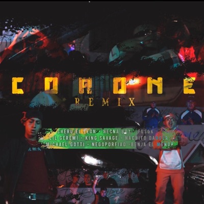 Corone (feat. Hecnaboy, Fusok, Lil Geremi, King Savagge, Nachito Danger, Michael Gotti, Negoporfiao & Benja el Menor) [Remix] - Single