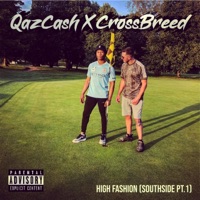 High Fashion (Southside Pt. 1) - Single - CrossBreed & QazCash