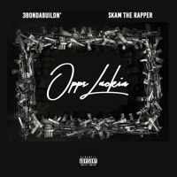 Opps Lackin' (feat. 380ndabuildn' & Skam the Rapper) - Single - Tribe