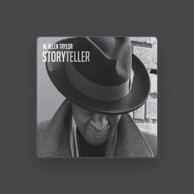 Listen to W. Allen Taylor, watch music videos, read bio, see tour dates & more!