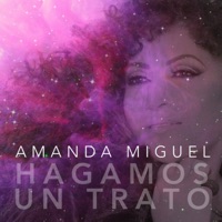 Hagamos Un Trato - Single - Amanda Miguel
