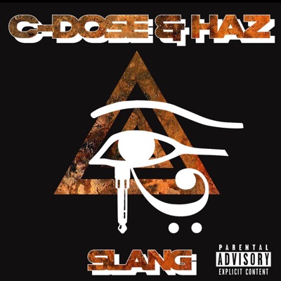 Slang (feat. C-Dose & Haz) - Single