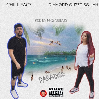 Paradise (feat. Diamond Queen Soljah) - Single