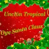 Unción Tropical - Plena Que Adora a Dios