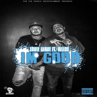I'm Good (feat. Rillo$) - Single
