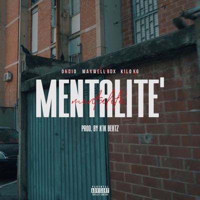 Mentalité (feat. Ohdio & Kilo KG) - Single