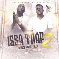IssaTrap 2 - Justice Mobb & Blok