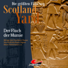 Folge 40: Der Fluch der Mumie - Die größten Fälle von Scotland Yard