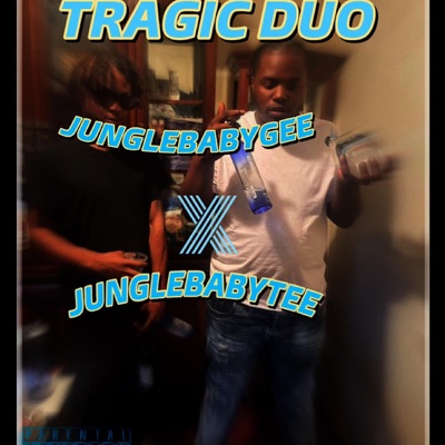 Tragic Duo (feat. Junglebabytee) - EP