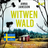 Witwenwald: Kristoffer Bark 2 - Anna Jansson