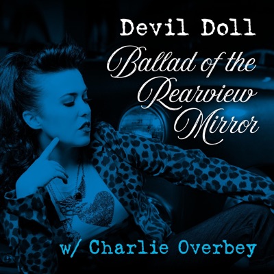 Ballad of the Rearview Mirror (feat. Charlie Overbey) - Single