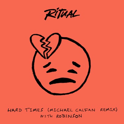 Hard Times (Michael Calfan Remix) - Single