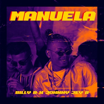 Manuela (feat. Johnny Jey B) - Single