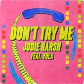 Don't Try Me (feat. Vula) artwork