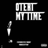 My Time (feat. Spell Jordan & DAK) - Single