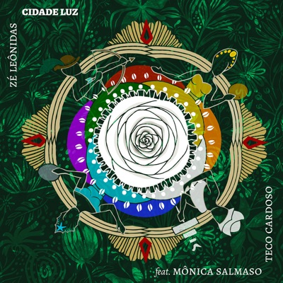Cidade Luz (feat. Monica Salmaso & Teco Cardoso) - Single
