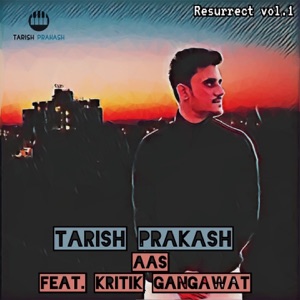 Aas (feat. Kritik Gangawat) - Single