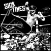 Sick Times - Too Old to Die Young