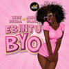 Ebintu Byo (feat. John Blaq) - Ykee Benda