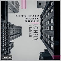Lonely (feat. AJI) - Single - CITY BOYZ MUSIC GROUP