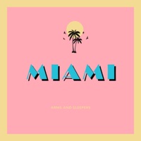 Miami - Arms and Sleepers