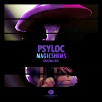 Magicshrms - Single - PsyLoc
