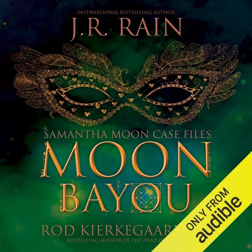 Moon Bayou: Samantha Moon Case Files Book 1 (Unabridged) cover