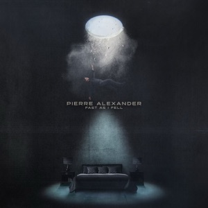 Pierre Alexander - Fast as I Fell - 排舞 音乐