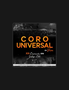 Escucha a Coro Universal, mira vídeos musicales, lee la biografía, consulta fechas de giras y mucho más.