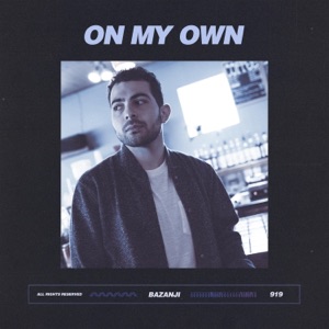 On My Own - Single