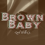 Little Willie G. - Brown Baby