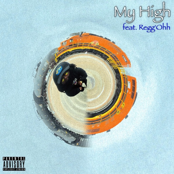 My High (feat. Regg'ohh)