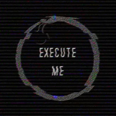 Ακούστε το άλμπουμ Execute Me - Single από UROBOROS