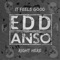 It Feels Good Right Here - EDD Anso lyrics