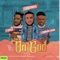 On God (feat. Otega & Diamond Jimma) - ZADDYMEEK lyrics