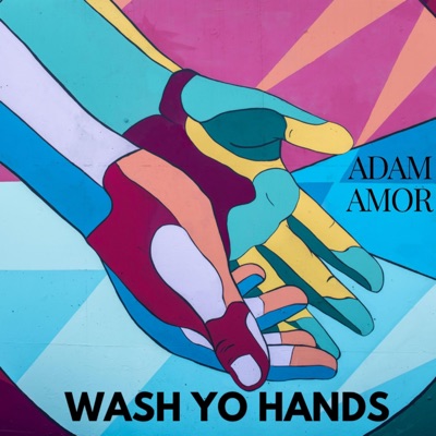 Wash Yo Hands - Single