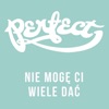 Nie wiele Ci moge dac